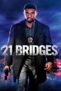 21 Bridges (2019) เผด็จศึกยึดนิวยอร์ก