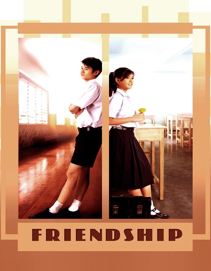 Friendship (2008) เฟรนด์ชิพ เธอกับฉัน