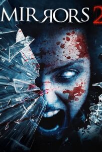 Mirrors 2 (2010) มันอยู่ในกระจก 2 สะท้อนผีดุ