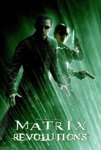 The Matrix 3 : Revolutions (2003) เดอะ เมทริกซ์ 3 เรฟโวลูชั่นส์ : ปฏิวัติมนุษย์เหนือโลก