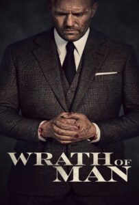 Wrath of Man (2021) คนคลั่งแค้น ปล้นผ่านรก