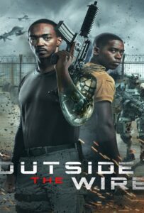 Outside the Wire (2021) สมรภูมินอกลวดหนาม