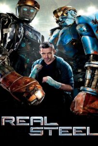 Real Steel (2011) ศึกหุ่นเหล็กกําปั้นถล่มปฐพี