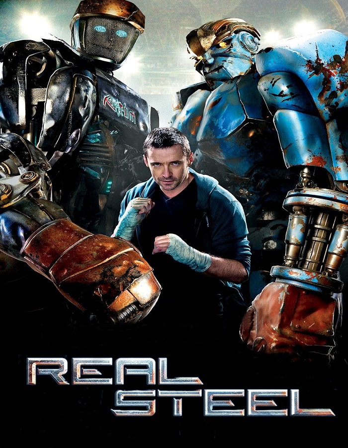 Real Steel (2011) ศึกหุ่นเหล็กกําปั้นถล่มปฐพี
