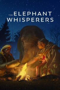 The Elephant Whisperers (2022) คนกล่อมช้าง