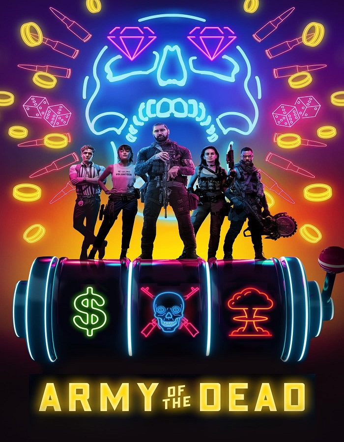 Army of the Dead (2021) แผนปล้นซอมบี้เดือด