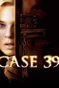 Case 39 (2009) เคส 39 คดีอาถรรพ์หลอนจากนรก
