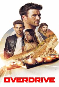 Overdrive (2017) โจรกรรมซ่าส์ ล่าทะลุไมล์