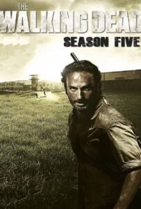 The Walking Dead Season 5 (2015) ล่าสยอง ทัพผีดิบ 5