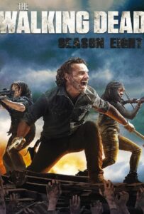 The Walking Dead Season 8 (2016) ล่าสยอง ทัพผีดิบ 8