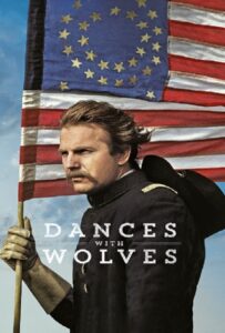 Dances with Wolves (1990) จอมคนแห่งโลกที่ 5