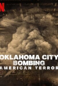 Oklahoma City Bombing American Terror (2025) ระเบิดโอคลาโฮมาซิตี ฝันร้ายของชนอเมริกัน