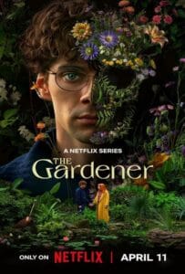 The Gardener Season 1 (2025) เดอะ การ์เดนเนอร์