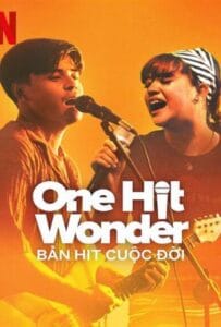 One Hit Wonder (2025) บทเพลงนี้ไม่ลืมเธอ