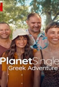 Planet Single Greek Adventure (2025) เกาะรักพักโสด ผจญภัยในกรีซ